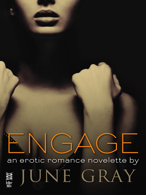 Title details for Engage by June Gray - Available